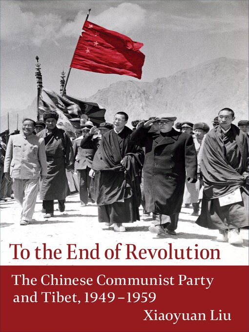 Title details for To the End of Revolution by Xiaoyuan Liu - Wait list